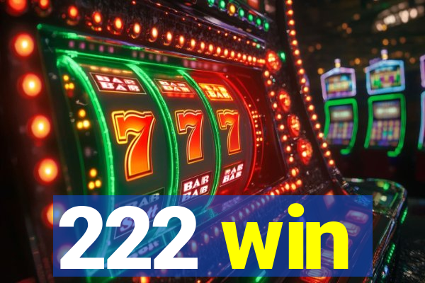 222 win